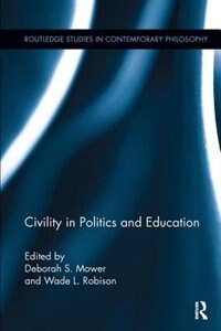 Front cover_Civility In Politics And Education