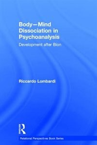 Front cover_Body-mind Dissociation In Psychoanalysis