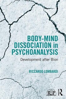 Front cover_Body-mind Dissociation In Psychoanalysis