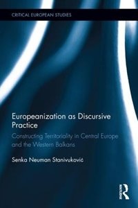 Front cover_Europeanization As Discursive Practice