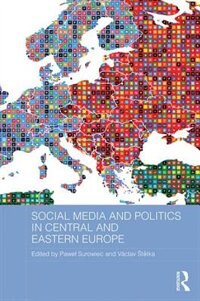 Front cover_Social Media And Politics In Central And Eastern Europe