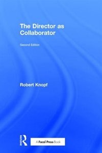 Front cover_The Director As Collaborator