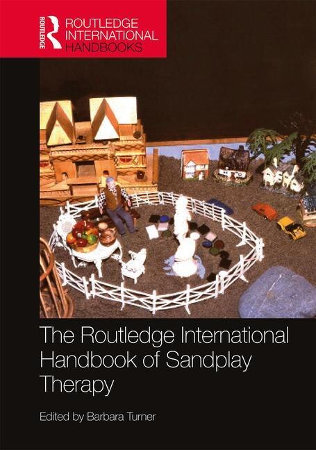 Couverture_The Routledge International Handbook of Sandplay Therapy