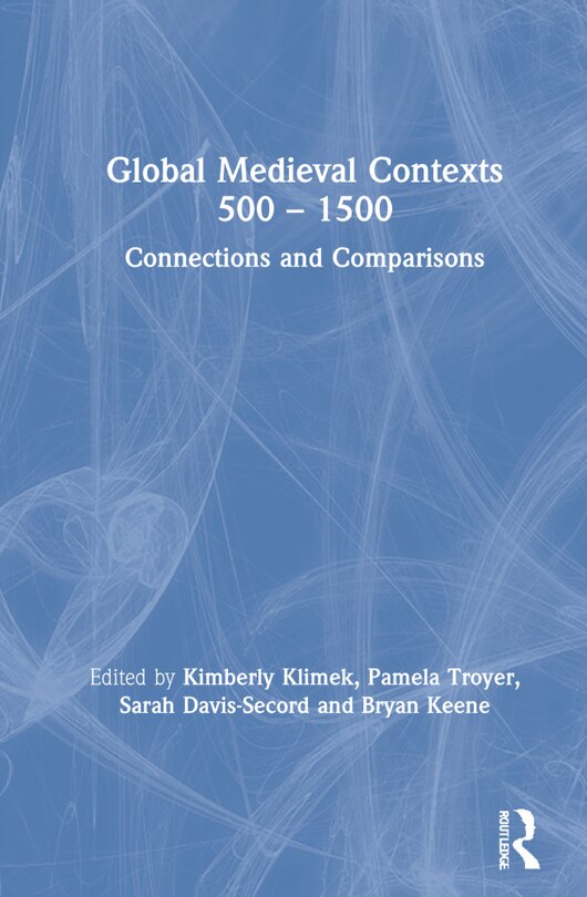 Couverture_Global Medieval Contexts 500 - 1500
