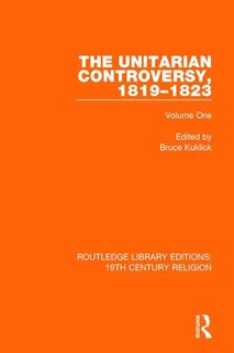 Front cover_The Unitarian Controversy, 1819-1823