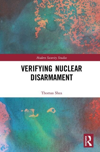 Front cover_Verifying Nuclear Disarmament