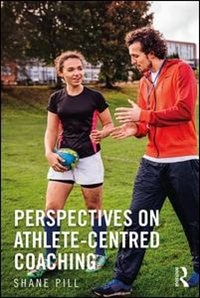Front cover_Perspectives On Athlete-centred Coaching