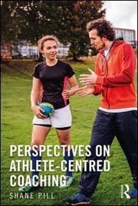 Front cover_Perspectives On Athlete-centred Coaching