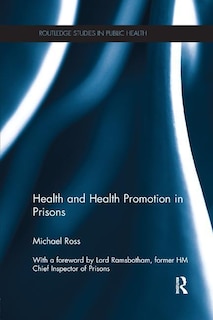 Front cover_Health And Health Promotion In Prisons