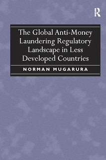 Front cover_Global Anti-Money Laundering Regulatory Landscape in Less Developed Countries