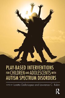 Couverture_Play-based Interventions For Children And Adolescents With Autism Spectrum Disorders