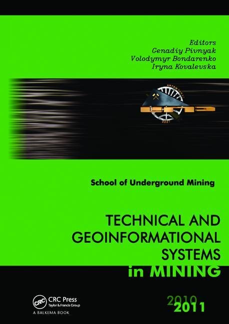 Front cover_Technical And Geoinformational Systems In Mining
