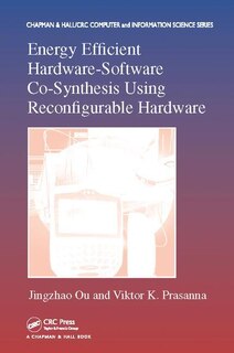 Front cover_Energy Efficient Hardware-software Co-synthesis Using Reconfigurable Hardware