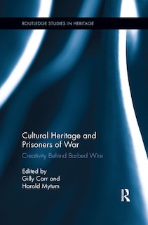 Front cover_Cultural Heritage And Prisoners Of War