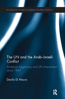 Front cover_The Un And The Arab-israeli Conflict