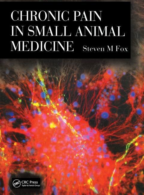 Front cover_Chronic Pain In Small Animal Medicine