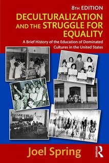 Front cover_Deculturalization And The Struggle For Equality