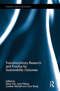 Couverture_Transdisciplinary Research And Practice For Sustainability Outcomes