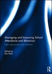 Front cover_Managing And Improving School Attendance And Behaviour