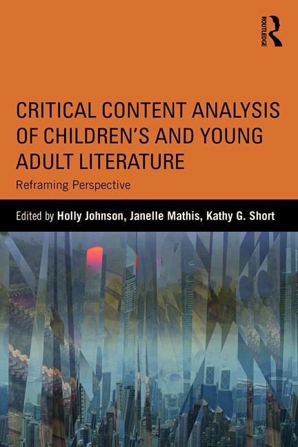 Front cover_Critical Content Analysis Of Children's And Young Adult Literature