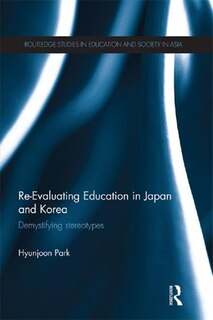 Front cover_Re-Evaluating Education in Japan and Korea