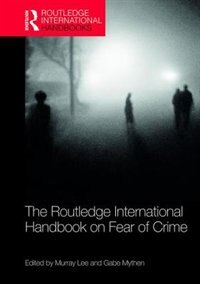Front cover_The Routledge International Handbook On Fear Of Crime