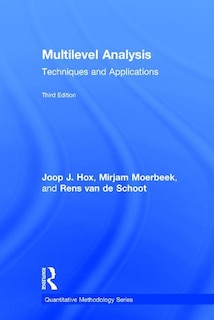 Multilevel Analysis: Techniques And Applications