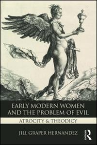 Front cover_Early Modern Women and the Problem of Evil
