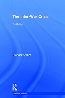 The Inter-War Crisis: Revised