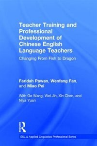 Front cover_Teacher Training And Professional Development Of Chinese English Language Teachers