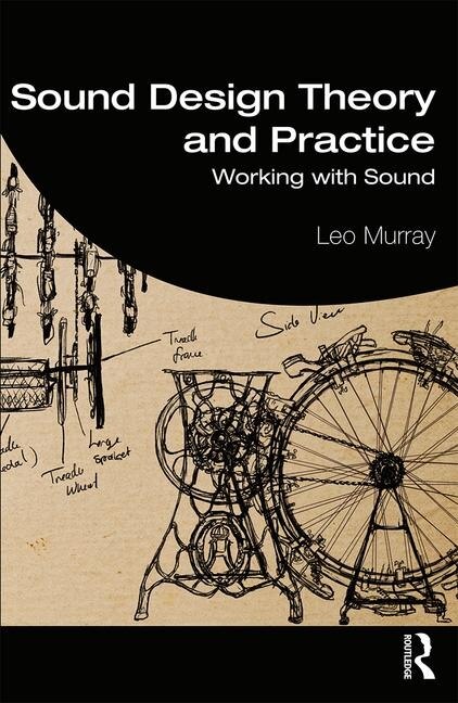 Front cover_Sound Design Theory And Practice