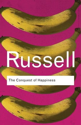 The Conquest Of Happiness