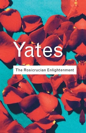 The Rosicrucian Enlightenment