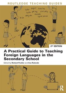 Front cover_A Practical Guide To Teaching Foreign Languages In The Secondary School