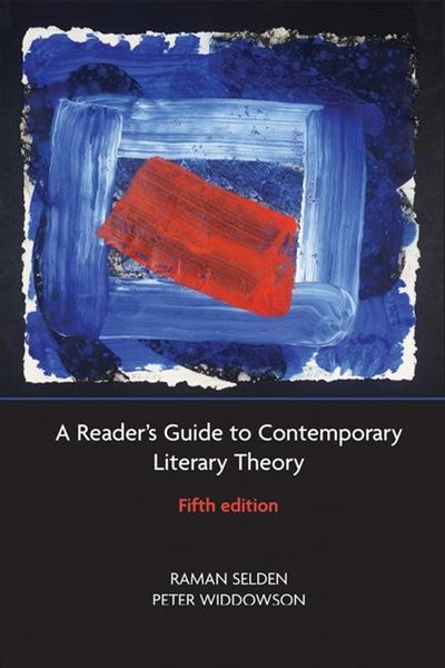 Front cover_A Reader's Guide To Contemporary Literary Theory