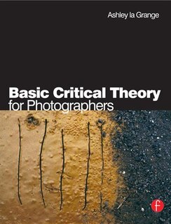 Front cover_Basic Critical Theory For Photographers