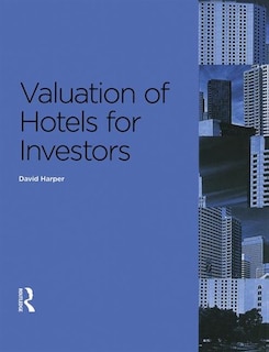 Front cover_Valuation Of Hotels For Investors