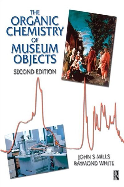 Front cover_Organic Chemistry of Museum Objects
