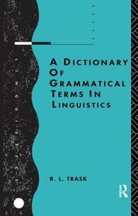 Front cover_A Dictionary Of Grammatical Terms In Linguistics