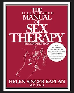 Front cover_The Illustrated Manual Of Sex Therapy