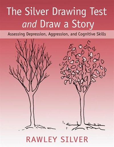 Front cover_The Silver Drawing Test and Draw a Story