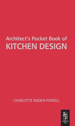 Front cover_Architect's Pocket Book Of Kitchen Design