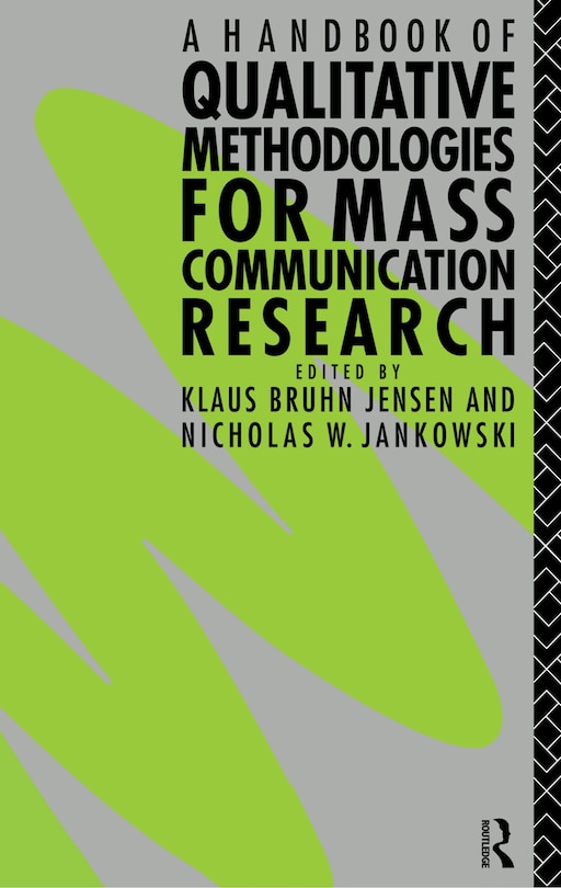 Front cover_A Handbook Of Qualitative Methodologies For Mass Communication Research