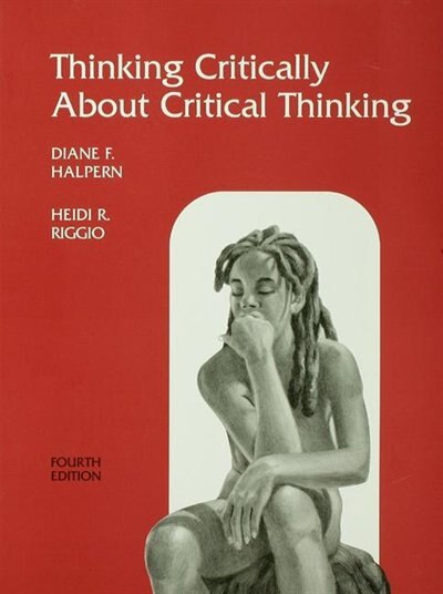 Front cover_Thinking Critically About Critical Thinking
