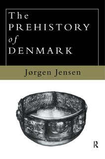 Couverture_The Prehistory of Denmark