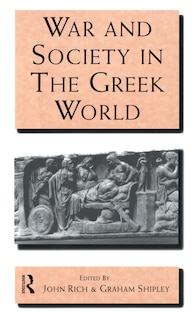 Front cover_War And Society In The Greek World