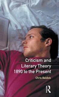 Front cover_Criticism And Literary Theory 1890 To The Present