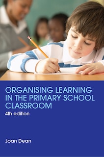 Front cover_Organising Learning In The Primary School Classroom