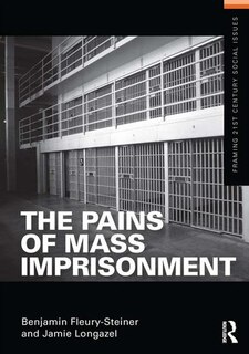 Front cover_The Pains Of Mass Imprisonment