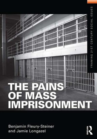 Front cover_The Pains Of Mass Imprisonment